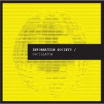 Information Society - Oscillator (CD) Information Society - Oscillator (CD)