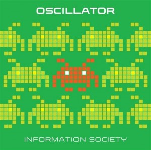 Information Society - Oscillator (Digital EP)