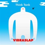 Think Tank - Vibraslap Think Tank - Vibraslap