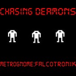 Chasing Deamons
