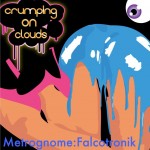 Metrognome:Falcotronik - Crumping On Clouds