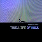 Metrognome:Falcotronik - Thug Life of Bugs